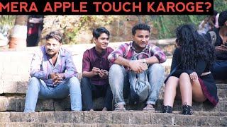 Hot Girl Asking Mera Apple Touch karoge  Prank [upl. by Sosthenna]