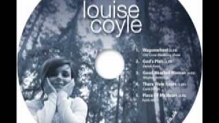 Louise Coyle  Gods Plan [upl. by Ahseem470]