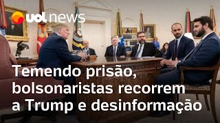 Bolsonaristas temem prisão e recorrem a Trump e desinformação no exterior  Jamil Chade [upl. by Nitnert]