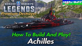 World Of Warships Legends Achilles Guide [upl. by Sheffie823]