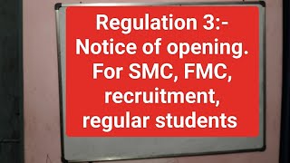 Regulation 3 Notice of opening For SMCFMC recruitmentregular students [upl. by Bernard8]