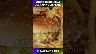 Worst Foods That Destroy Your Heart shorts [upl. by Ahsila]