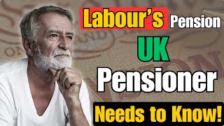 Shocking Changes to Labour’s Pension Plans Every UK Pensioner Needs to Know [upl. by Rosaline635]