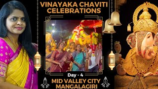 Vinayaka Chaviti Celebrations 2024  Day 4  Mid Valley City Managalagiri [upl. by Eillod]