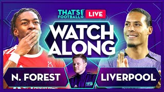 NOTTS FOREST vs LIVERPOOL  SATURDAY 3PMs LIVE with Mark Goldbridge [upl. by Lloyd]