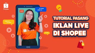 Cara Aktifkan Iklan Live Shopee untuk Promosi Livestreaming Tanpa Ribet🤳🏼 [upl. by Emiaj589]