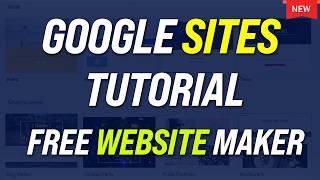 How to Use Google Sites  Free Website Builder [upl. by Englebert]