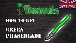 Terraria  quot Green Phasblade quot ENG How To Get Step by Step [upl. by Ittak779]