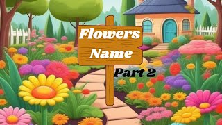 FlowersPart 2 youtube youtubevideos kidslearning [upl. by Clara]