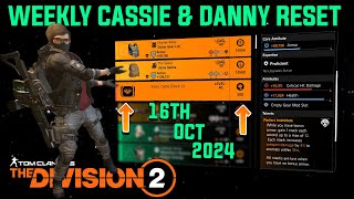 The Division 2 quotWEEKLY CASSIE MENDOZA amp DANNY WEAVER RESETLEVEL 40quot October 16th 2024 [upl. by Kacy40]