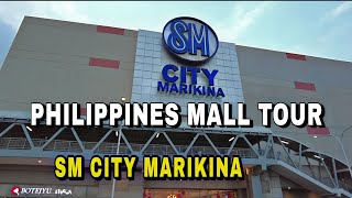 SM CITY MARIKINA Mall Walking Tour Philippines 4K HD [upl. by Nilya855]