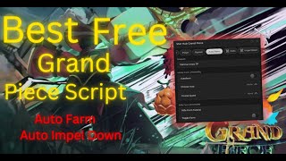 NEW Free Grand Piece Online Script AUTO IMPEL DOWN  AUTO FARM  Star Hub [upl. by Shaughn]