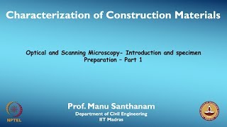 Optical and Scanning Microscopy Introduction and specimen preperation  Part 1 [upl. by Anomahs136]