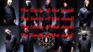 SlipknotPsychosocialLyrics [upl. by Ahseyk]