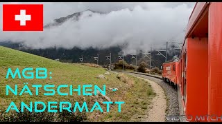 Onboard the Matterhorn Gotthard Bahn Nätschen  Andermatt Switzerland [upl. by Nyledaj]