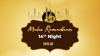 14th NIGHT OF MAHE RAMADHAN 1445AH  SHAYKH KAZIM BHOJANI [upl. by Atires]