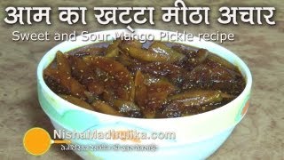 Sweet amp Sour Mango Pickle  Khatta mitha Aam Ka Achar  Gor Keri Recipe [upl. by Fisuoy]