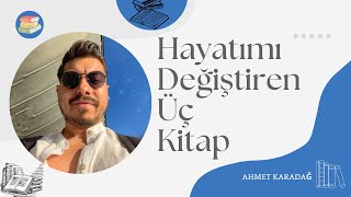 Hayatımı Değiştiren 3 Kitap  Oku ve Değiş [upl. by Brighton]