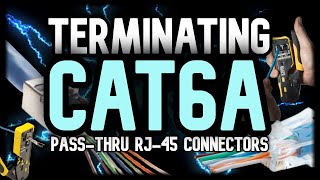 HOW TO Terminate CAT6A PassThru RJ45 Connectors [upl. by Idoc]