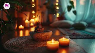 🕯️ Deep Meditations Calm amp Relaxing Music for Inner Peace and Focus [upl. by Aicenert486]