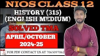 NIOS CLASS 12 HISTORY SOLVED TMA APRIL 2025  NIOS CLASS 12 HISTORY ENGLISH MEDIUM TMA [upl. by Alistair]