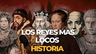 Los Reyes más LOCOS de la historia [upl. by Crompton845]