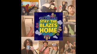 The Stanfields  Stay the Blazes Home OFFICIAL VIDEO [upl. by Vernon]