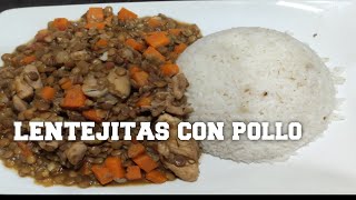 LENTEJITAS CON POLLO CASEROcómo hacer LENTEJAS CASERAS con pollo receta fácillentils with chicken [upl. by Marela]