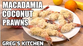 MACADAMIA COCONUT CRUMBED SHRIMP  PRAWNS RECIPE  Gregs Kitchen [upl. by Ginder]