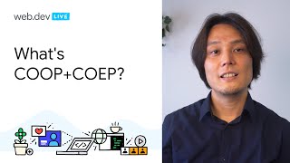 Prevent Info leaks and enable powerful features COOP and COEP [upl. by Kamaria]