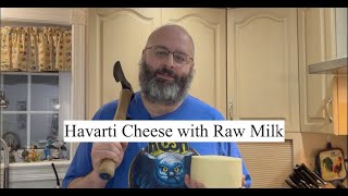 Making Havarti Cheese with Raw Milk [upl. by Barbra]