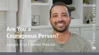 Are You a Courageous Person  Judges 616  Our Daily Bread Video Devotional [upl. by Dumm922]