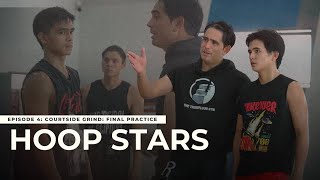 HOOP STARS EP 4  Final Practice for THE BIG GAME  Gerald Anderson Basketball Vlog [upl. by Melvyn]