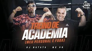 DJ Batata MC PR  Treino de Academia Clipe Oficial [upl. by Atined]