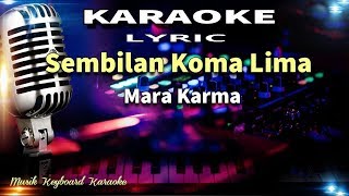 Sembilan Koma Lima Karaoke Tanpa Vokal [upl. by Madel]