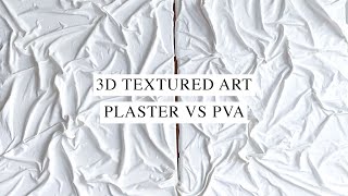 DIY Fabric Wall Textured Art  Plaster Vs PVA Method [upl. by Aela]