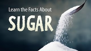 Learn the Facts about Sugar  How Sugar Impacts your Health [upl. by Allisan]