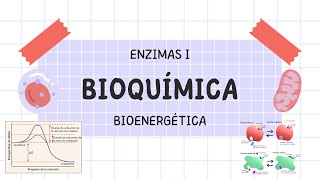 Bioquímica  Bioenergética primera parte  Semana 1 [upl. by Hamal]