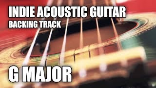 Indie Acoustic Guitar Backing Track In G Major  E Minor Version 2 [upl. by Page]