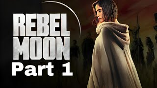 Rebel Moon  Part One A Child of Fire  Official Trailer [upl. by Miahc]