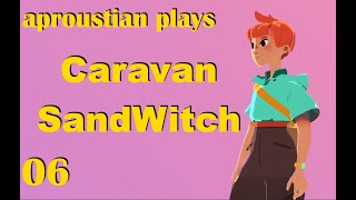 Caravan SandWitch unspoiled 06 Garances Signal [upl. by Silberman]