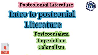 Postcolonial literature  Postcolonialism  Colonialism and Imperialism [upl. by Norrag]