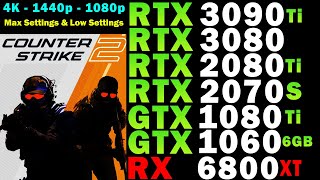 CS2 RTX 3090 Ti  3080  2080 Ti  2070 S  GTX 1080 Ti  1060 6GB  RX 6800 XT  Max amp Low Settings [upl. by Nachison]