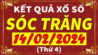 Xổ số Sóc Trăng ngày 14 tháng 2  XSST  KQXSST  SXST  Xổ số kiến thiết Sóc Trăng hôm nay [upl. by Steve]