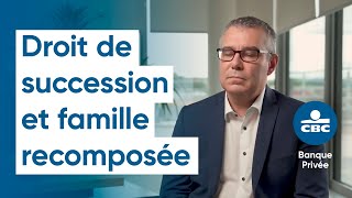 Droit de succession et famille recomposée  A quoi devezvous faire attention [upl. by Seeto800]