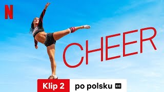 Cheer Sezon 2 Klip 2 z napisami  Zwiastun po polsku  Netflix [upl. by Brieta44]