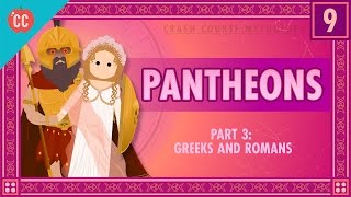 The Greeks and Romans  Pantheons Part 3 Crash Course World Mythology 9 [upl. by Nicolas789]