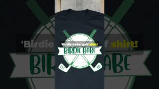 Birdie Babe Golf Shirt The MustHave Style Statement GolfFashion BirdieBabe MustHaveShirt [upl. by Krantz]