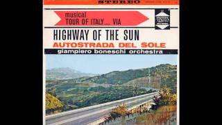 Giampiero Boneschi  Autostrada Del Sole 1962 [upl. by Coulter]