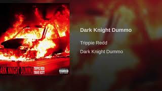 Trippie Redd  Dark Knight Dummo 1 Hour Loop [upl. by Aryahay]